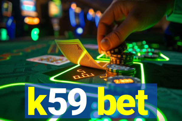 k59 bet